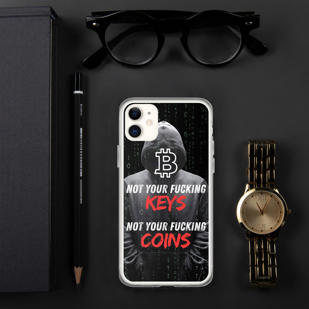 NOT YOUR F*CKING KEYS - iPhone Case