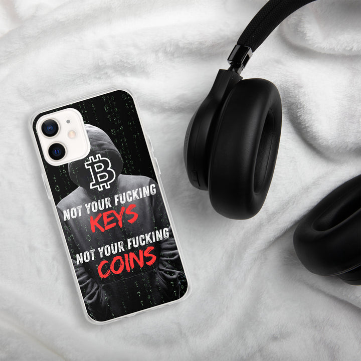 NOT YOUR F*CKING KEYS - iPhone Case