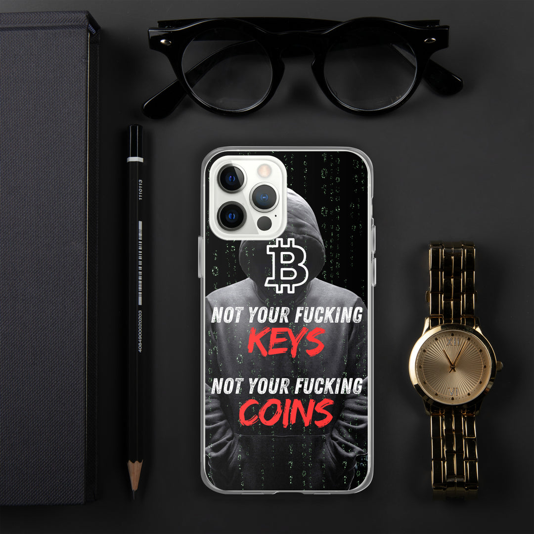 NOT YOUR F*CKING KEYS - iPhone Case