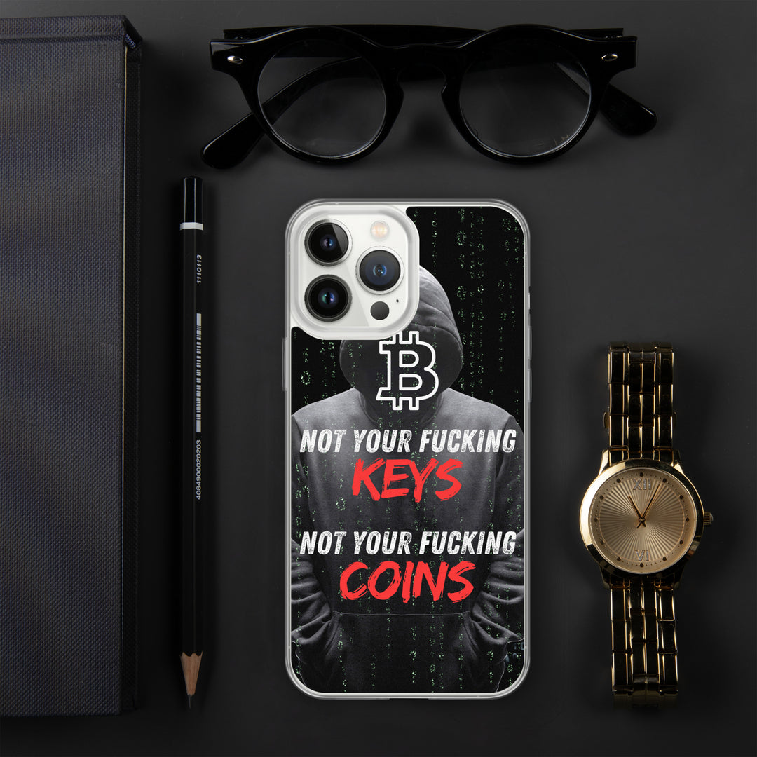 NOT YOUR F*CKING KEYS - iPhone Case