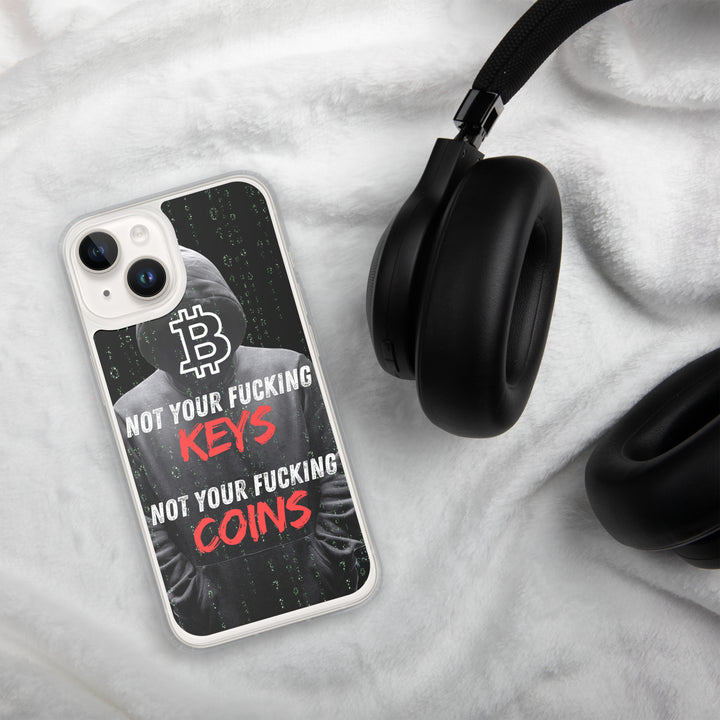 NOT YOUR F*CKING KEYS - iPhone Case