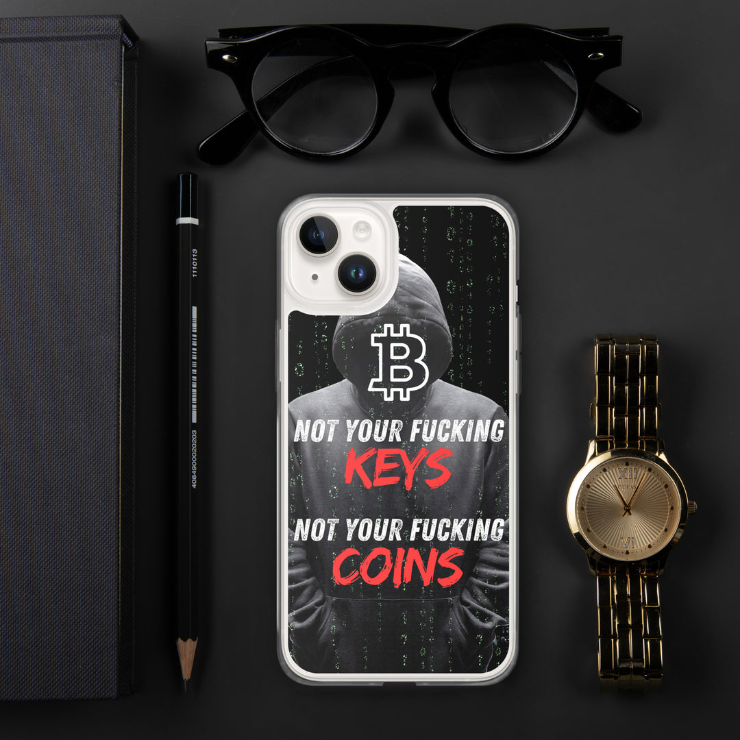 NOT YOUR F*CKING KEYS - iPhone Case