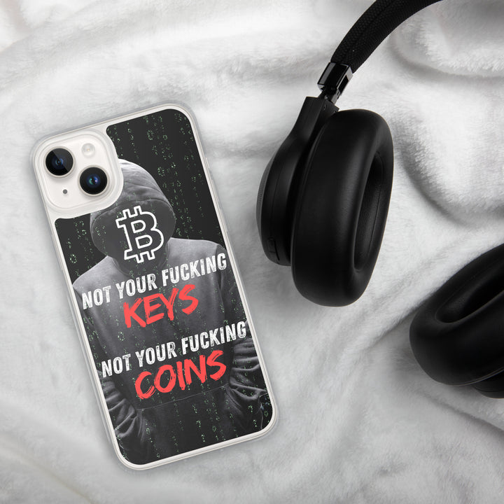 NOT YOUR F*CKING KEYS - iPhone Case