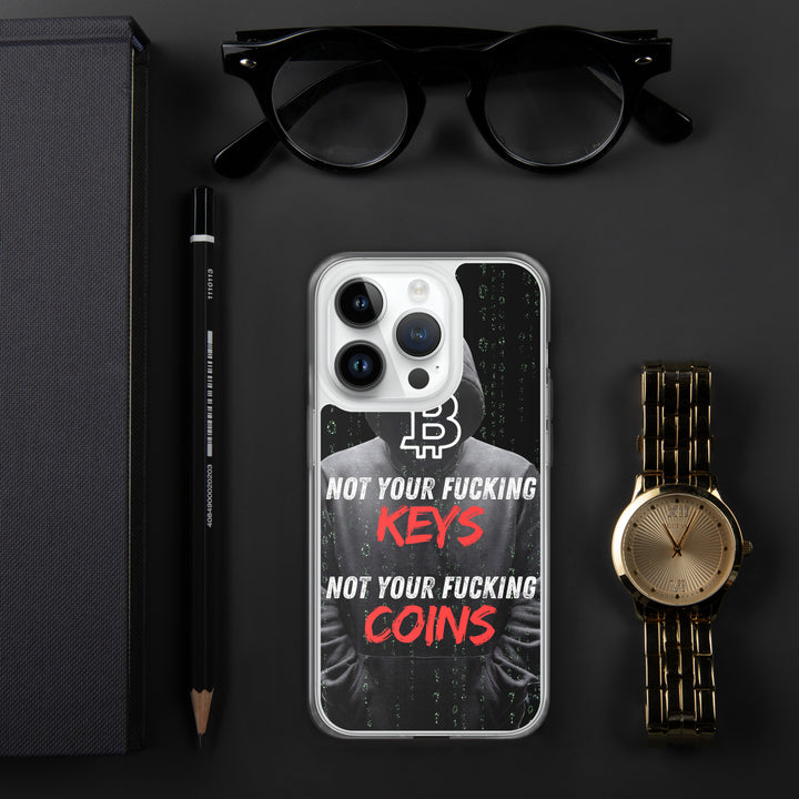 NOT YOUR F*CKING KEYS - iPhone Case