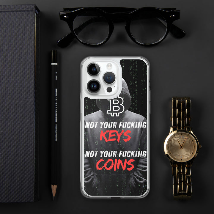 NOT YOUR F*CKING KEYS - iPhone Case