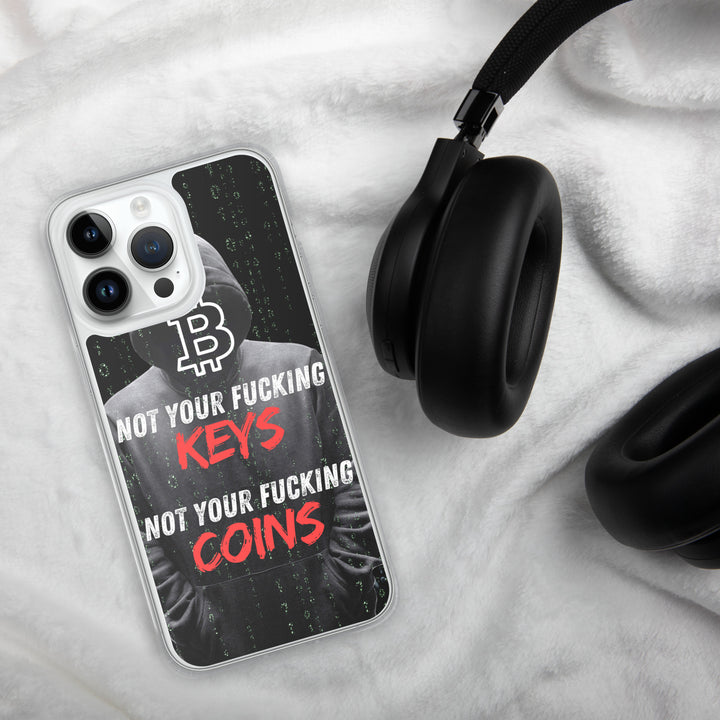 NOT YOUR F*CKING KEYS - iPhone Case