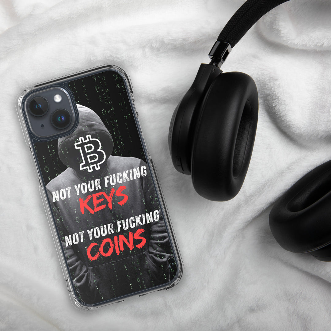 NOT YOUR F*CKING KEYS - iPhone Case