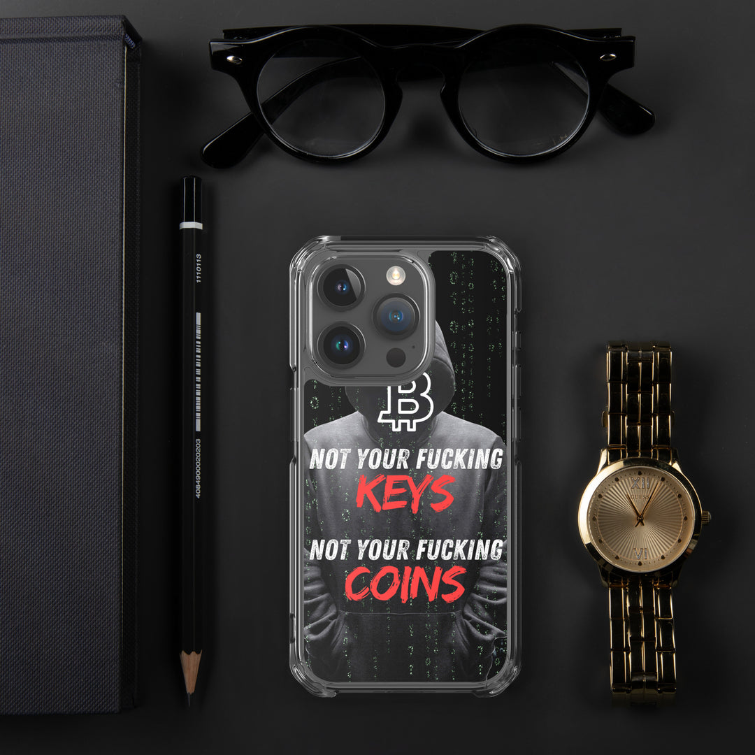 NOT YOUR F*CKING KEYS - iPhone Case