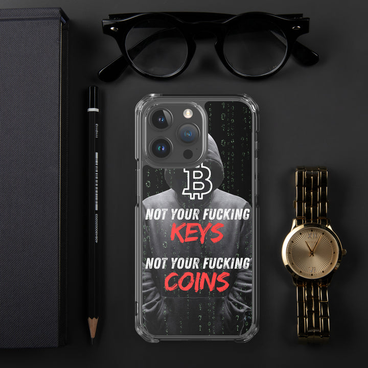 NOT YOUR F*CKING KEYS - iPhone Case