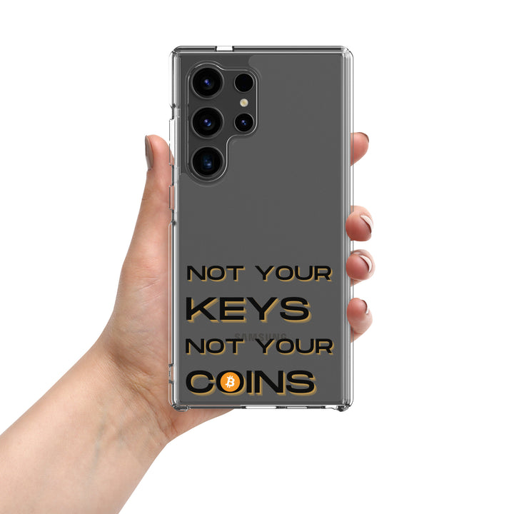 NOT YOUR KEYS - Samsung Phone Case