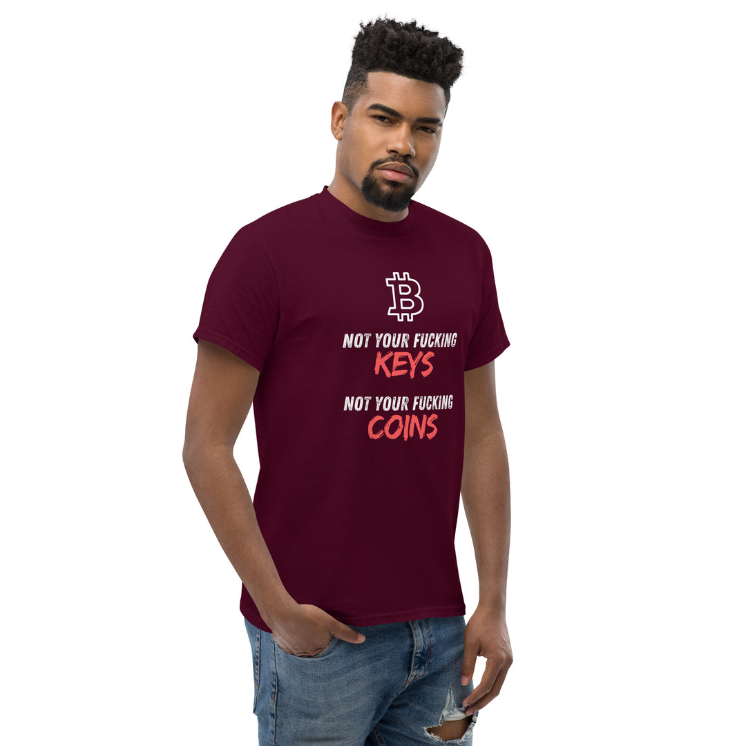 Bitcoin T-Shirt - Not your fu... Keys Not your fu.. Coins