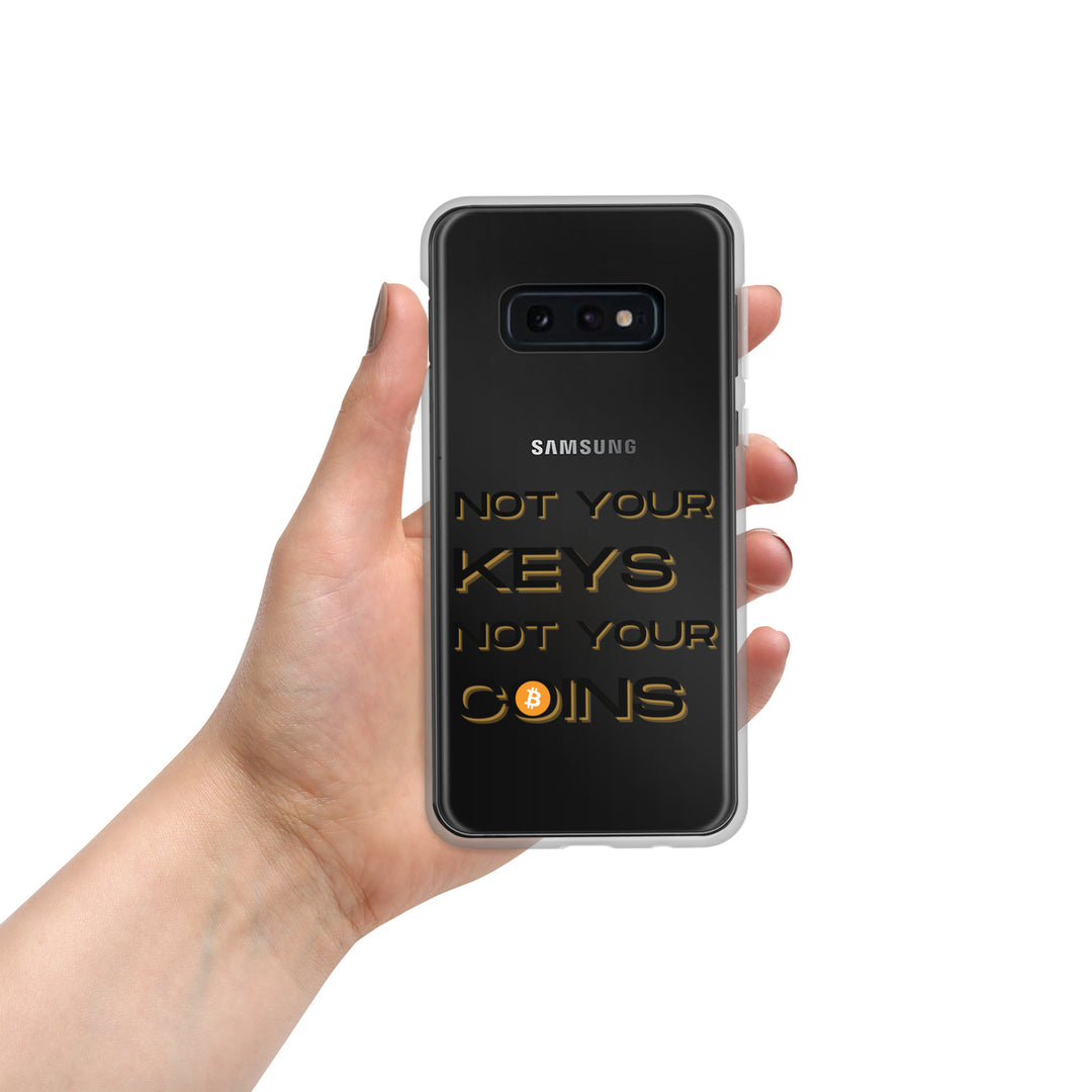 NOT YOUR KEYS - Samsung Phone Case