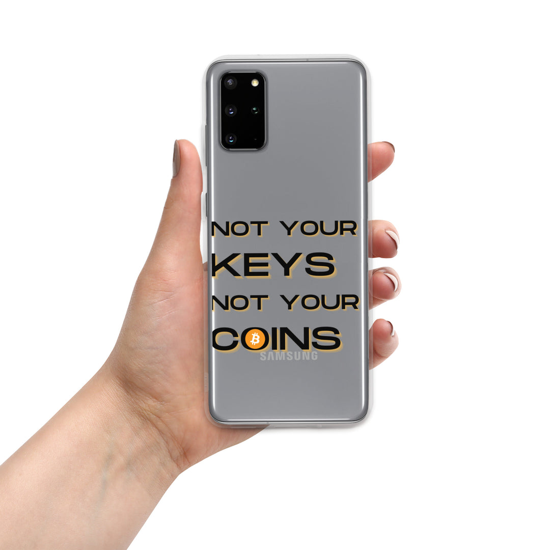 NOT YOUR KEYS - Samsung Phone Case