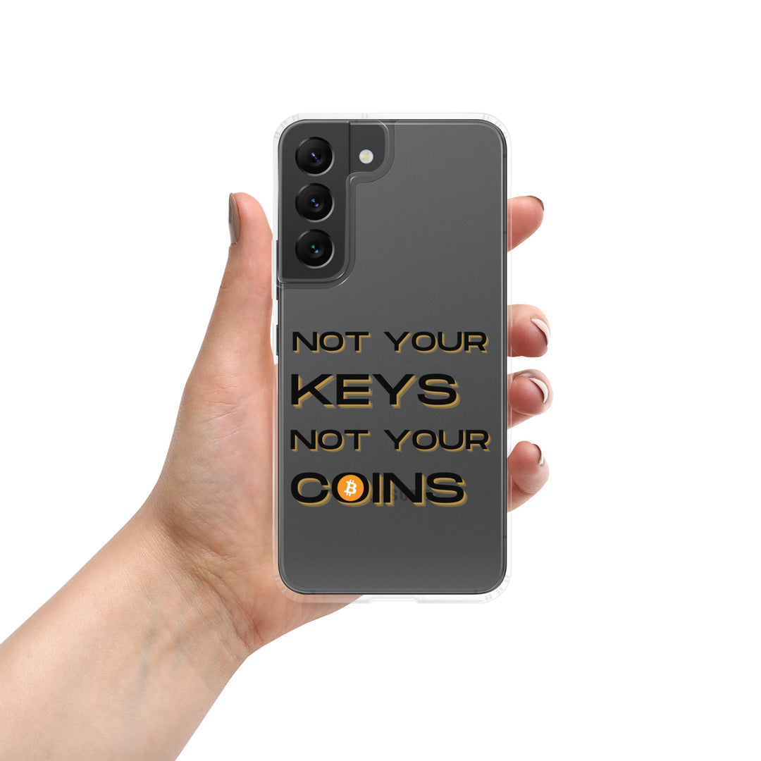 NOT YOUR KEYS - Samsung Phone Case