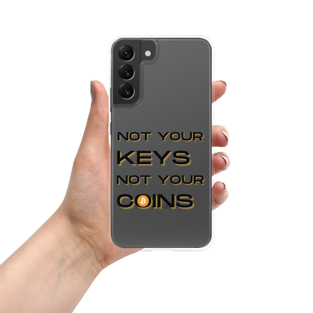 NOT YOUR KEYS - Samsung Phone Case