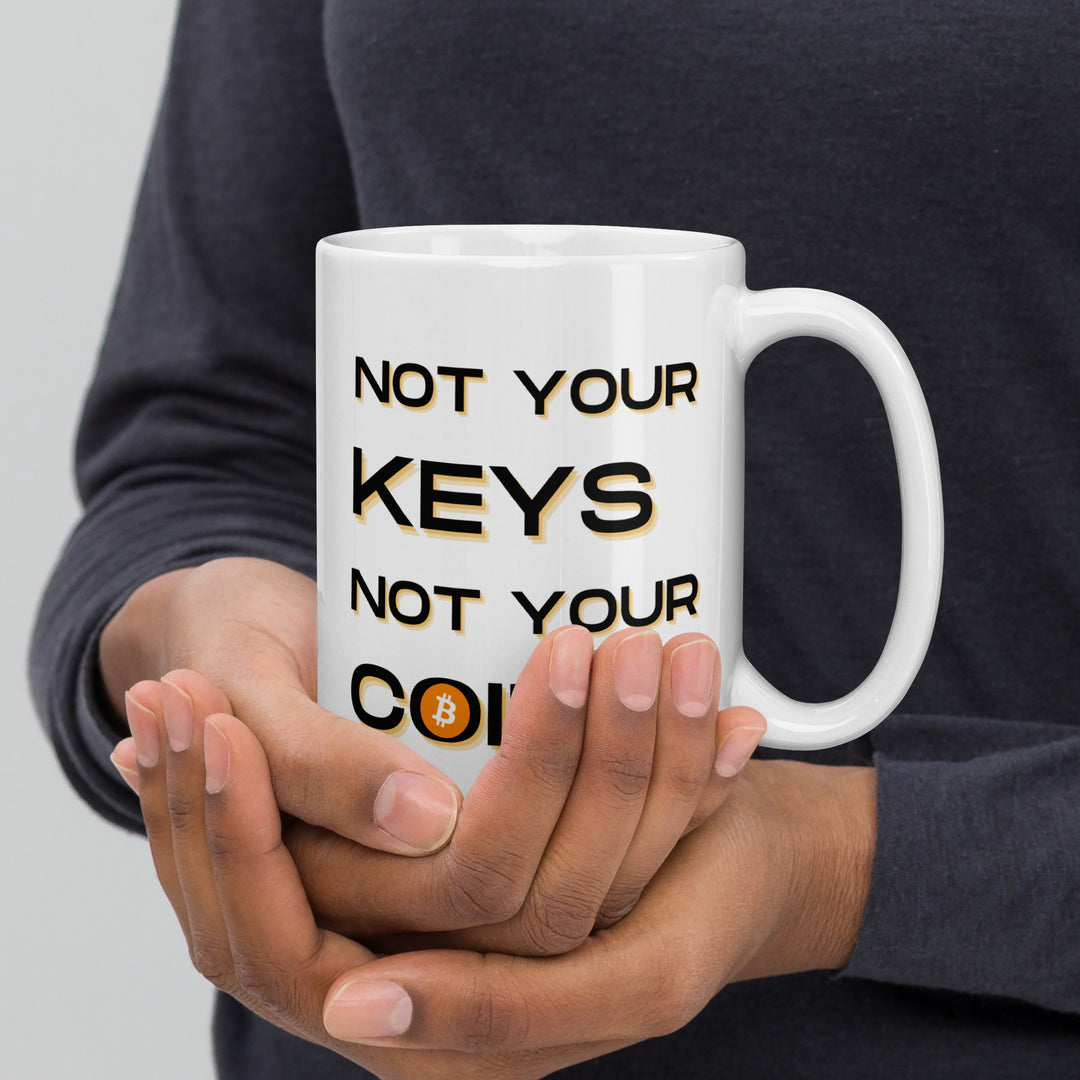 NOT YOUR KEYS - Mug